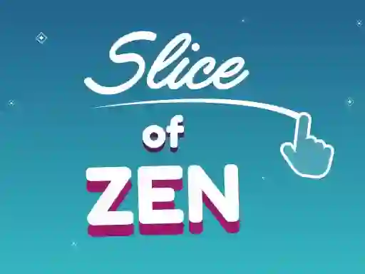 Mchezo Slice of Zen online