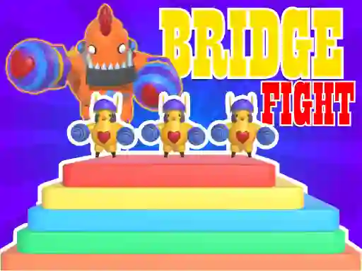 Mchezo Bridge Fight online