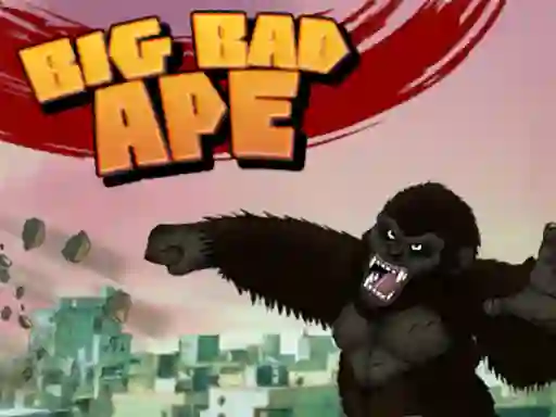 Mchezo Big Bad Ape online
