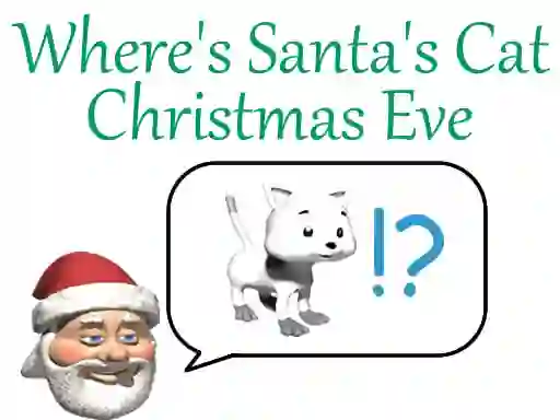 Mchezo Where's Santa's Cat Christmas Eve online
