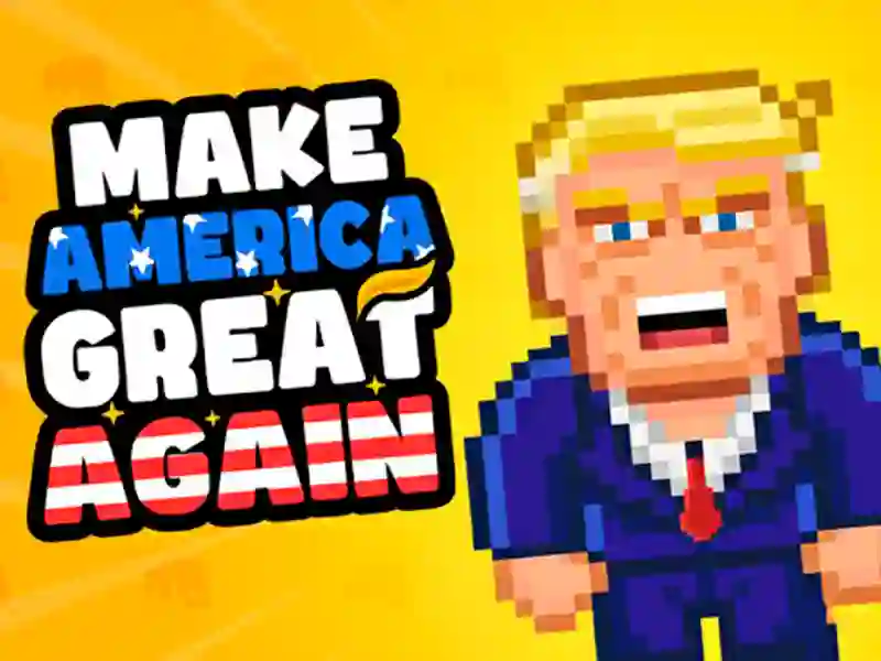 Mchezo Make America Great Again online