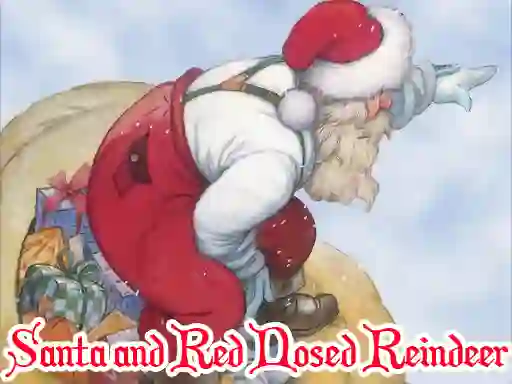 Mchezo Santa and Red Nosed Reindeer online