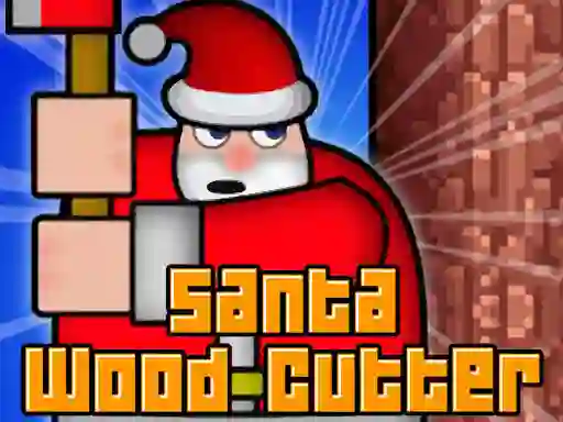 Mchezo Santa Wood Cutter online