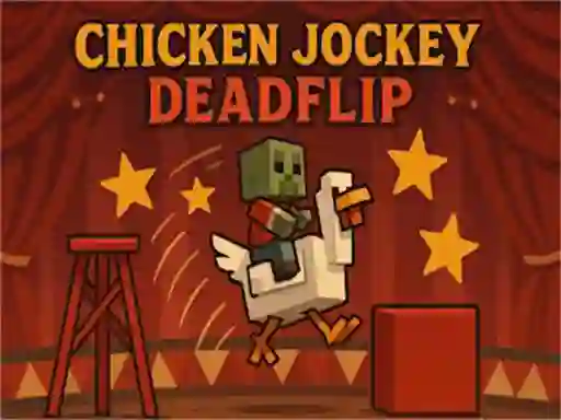 Mchezo Chicken Jockey Deadflip online