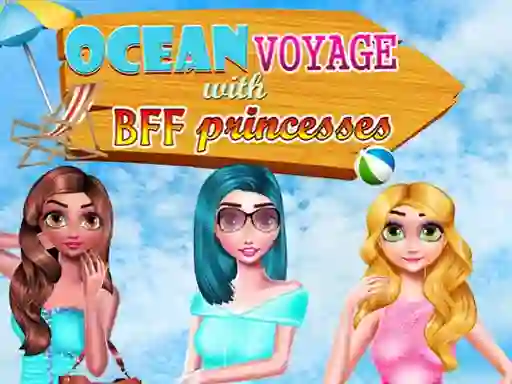 Mchezo Ocean Voyage With BFF Princess online