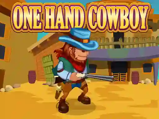 Mchezo One Hand Cowboy online