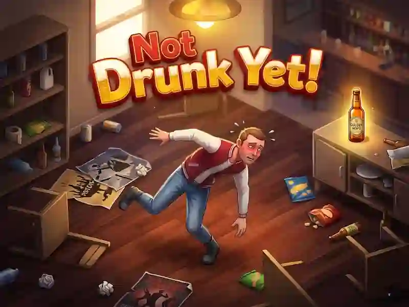 Mchezo Not Drunk Yet! online