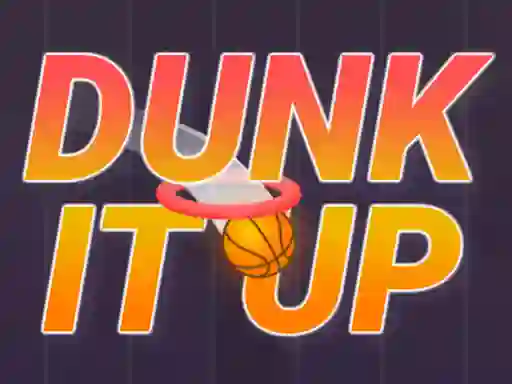 Mchezo Dunk It Up online