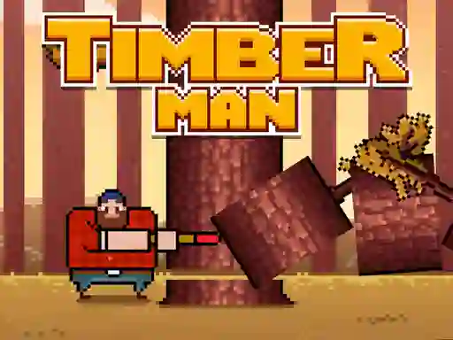 Mchezo Timber Men online