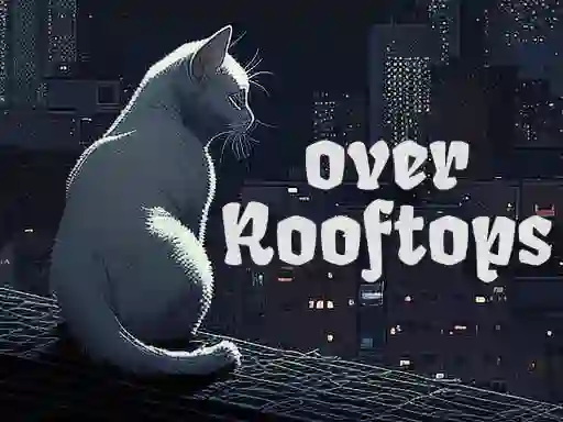 Mchezo Over Rooftops online