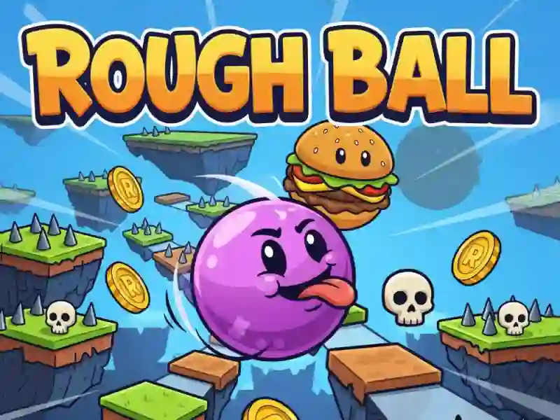 Mchezo Rough Ball! online