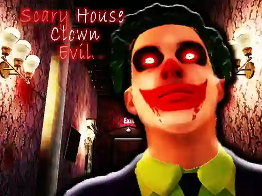 Mchezo Scary House Clown Evil online