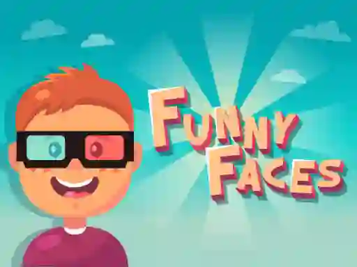 Mchezo Funny Faces online