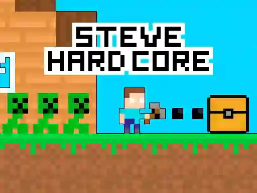 Mchezo Steve Hard Core online