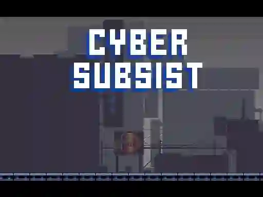 Mchezo Cyber Subsist online