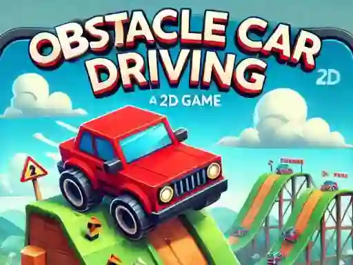 Mchezo Opstacle Car Driving online