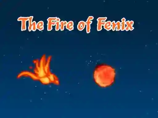Mchezo The Fire of Fenix online