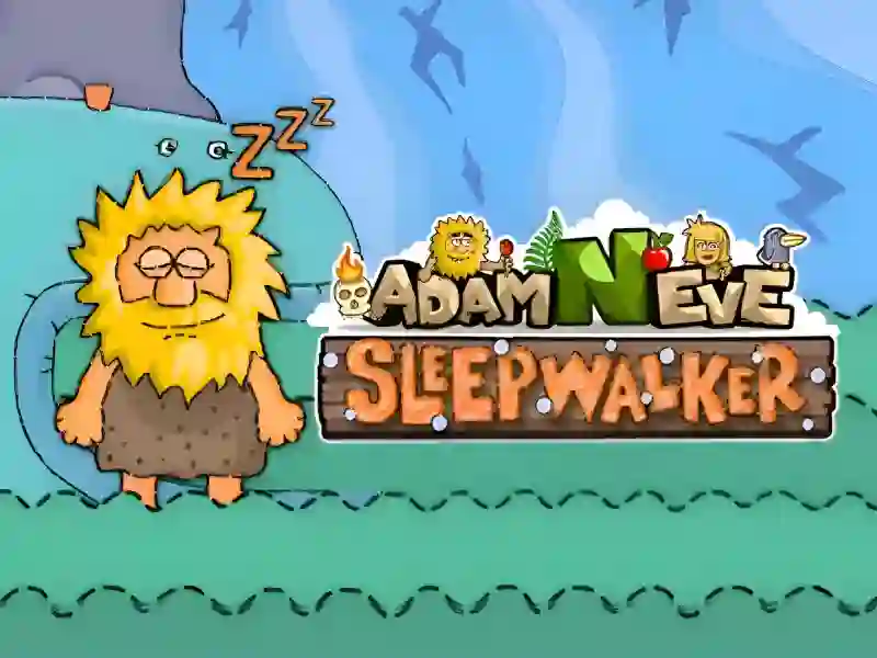 Mchezo Adam and Eve: Sleepwalker online