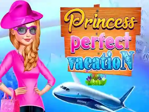 Mchezo Princess Perfect Vaction online