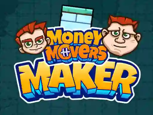 Mchezo Money Movers Maker online