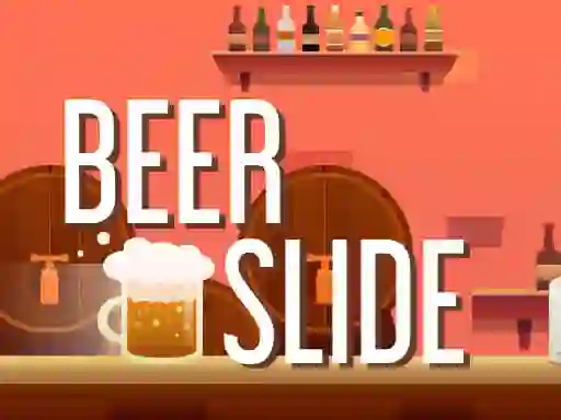 Mchezo Beer Slide online