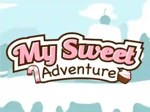 Mchezo My Sweet Adventure online