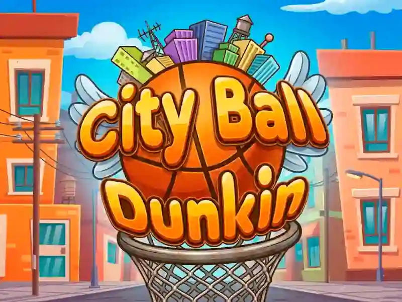 Mchezo City Ball Dunkin online