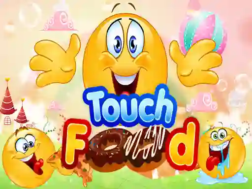 Mchezo Touch Food online