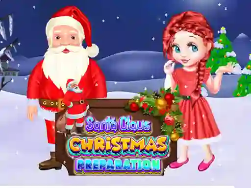 Mchezo Santa Claus Christmas Preparation online