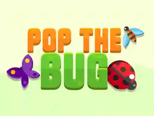 Mchezo Pop the Bug online