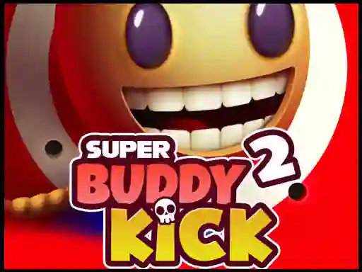Mchezo Super Buddy Kick 2 online