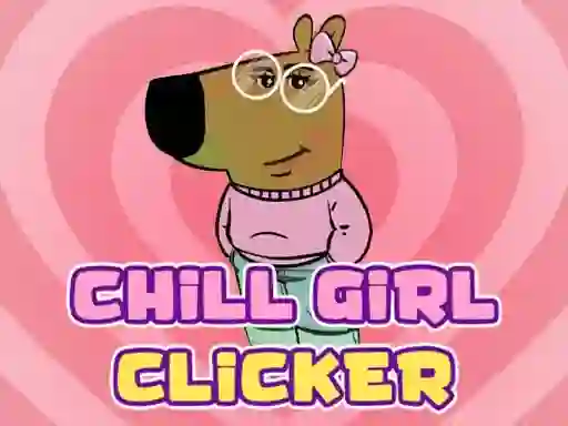 Mchezo Chill Girl Clicker online