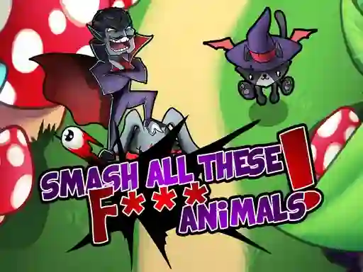 Mchezo Smash all these F... animals online