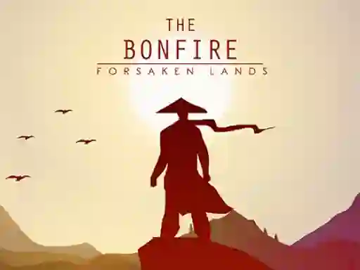 Mchezo The Bonfire Forsaken Lands online