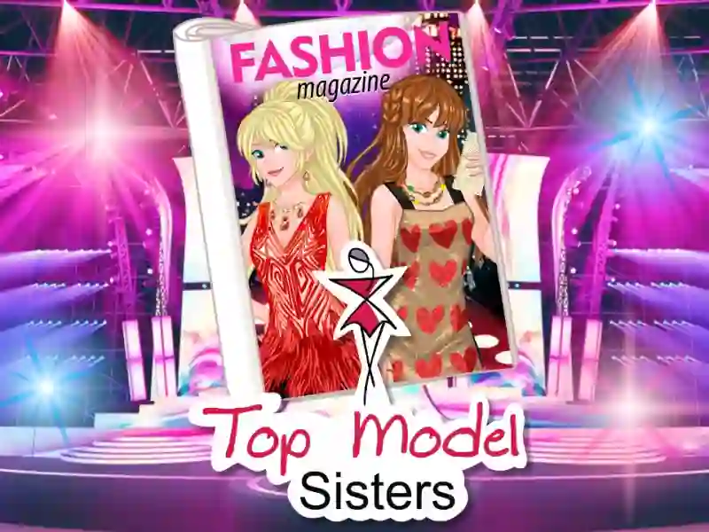Mchezo Top model sisters online