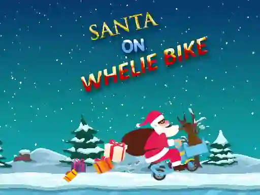Mchezo Santa On Wheelie Bike online