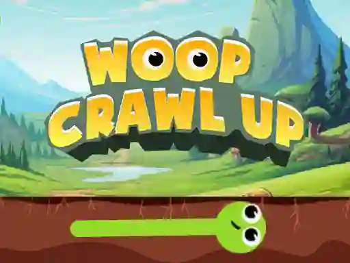 Mchezo Woop Crawl Up online
