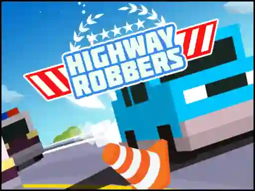 Mchezo Highway Robbers online