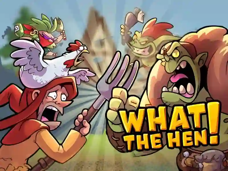 Mchezo What The Hen online