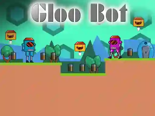 Mchezo Gloo Bot online