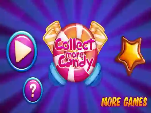 Mchezo Collect More Candy online