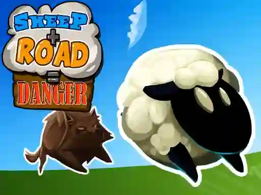 Mchezo Sheep + Road u003d Danger online