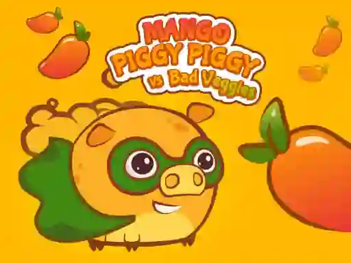 Mchezo Mango Piggy Piggy vs Bad Veggies online