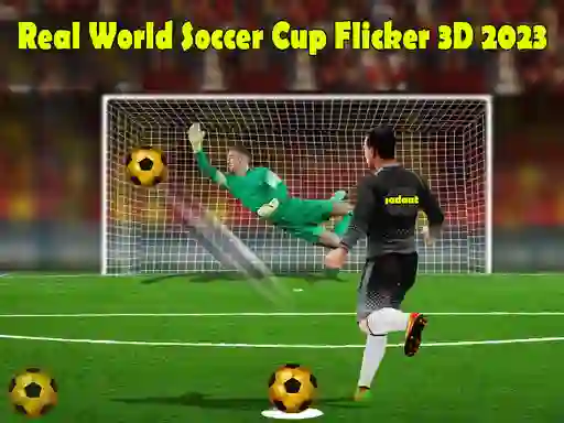 Mchezo Real World Soccer Cup Flicker 3D 2023 online
