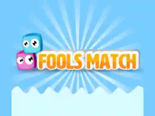 Mchezo Fools Match online