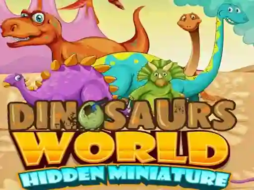 Mchezo Dinosaurs World Hidden Miniature online