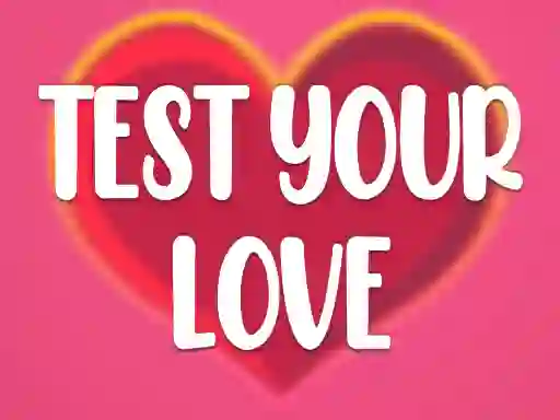 Mchezo Test Your Love online