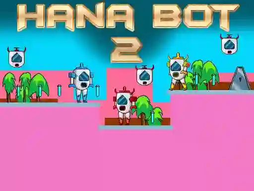 Mchezo Hana Bot 2 online