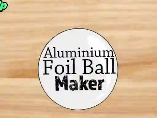 Mchezo Aluminium Foil Ball Maker online