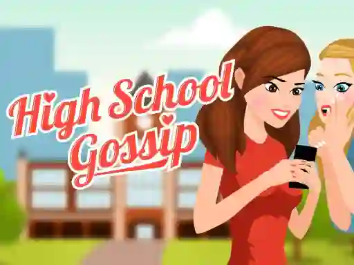 Mchezo High School Gossip online